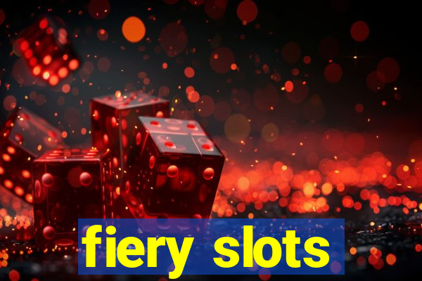 fiery slots